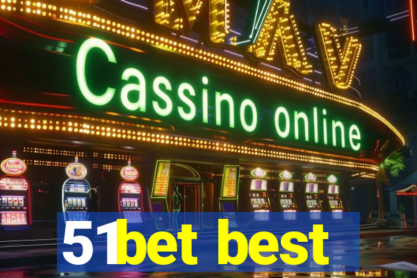 51bet best
